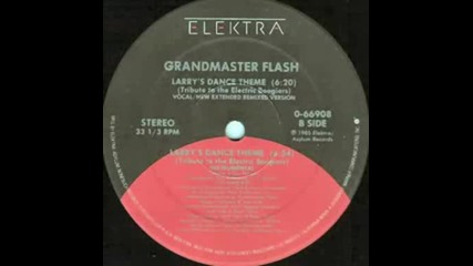 Grandmaster Flash - Larrys Dance Theme (instrumental) 1985