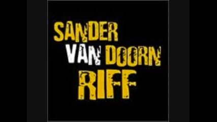 DJ Sander Van Doorn - Riff