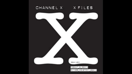 Channel X - Freakshow (format B Remix) 