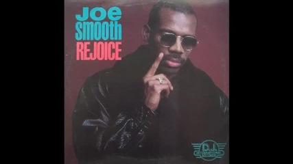 Joe Smooth - I'm Not Givin' Up