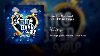 Jhay C - Heart in My Hand {feat Elaine Faye}