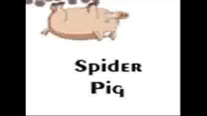 Spider Pig Song (remix)