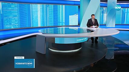 Новините на NOVA (22.02.2025 - обедна емисия)