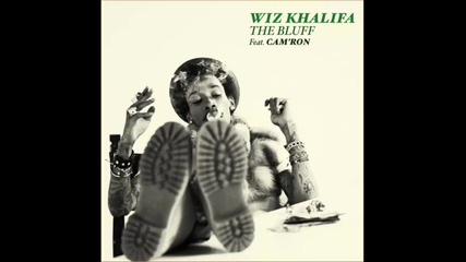 Wiz Khalifa ft. Cam'ron - The Bluff