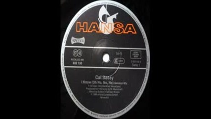 Cat Bassy - I Know ( Oh No, No, No ) (12'')