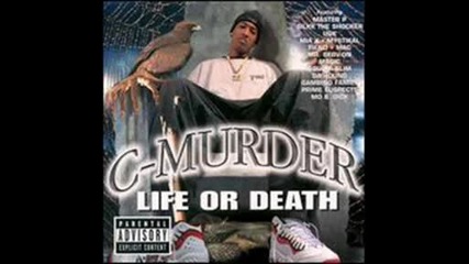 C-Murder - 10 - Only The Strong Survive