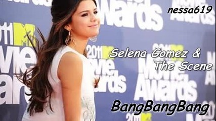 Н о В о! .. Цялата песен! Selena Gomez & The Scene - Bang Bang Bang