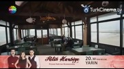 Дила еп.67-68 Руско аудио Турция с Еркан Петеккая и Хатидже Шендил