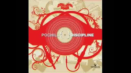 Pochill - It's True