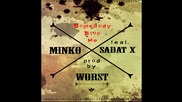 Minko - Somebody stop me (feat. Sadat X) prod by Worst