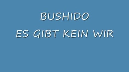 Bushido Brand Neu es gibt kein wir 