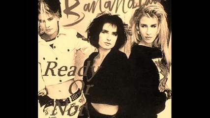 Bananarama - Ready Or Not(1986) 