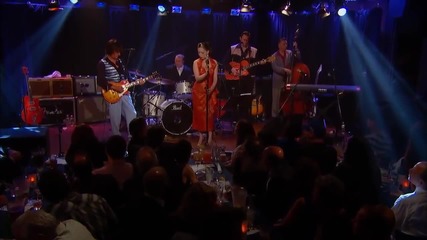 Jeff Beck and Imelda May - Im A Fool To Care