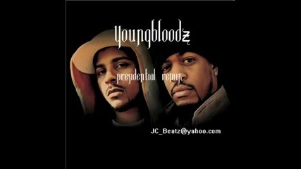 Youngbloodz - Presidential (jc Beatz Remix) 