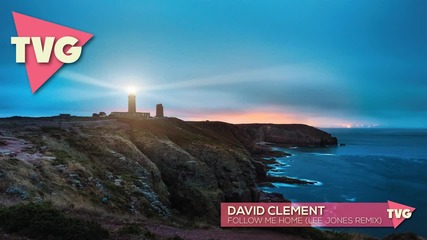 David Clement - Follow Me Home