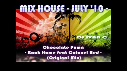 Best New Mix House Music - July 2010 - Dj Ivan C.