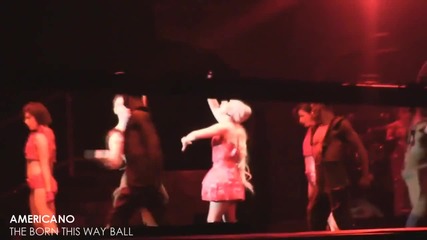 Lady Gaga - Americano ! Live At The Born This Way Ball [ Fan Made Dvd ]