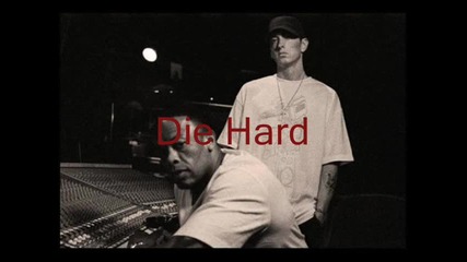 2o11 Dr. Dre feat. Еminem- Die Hard