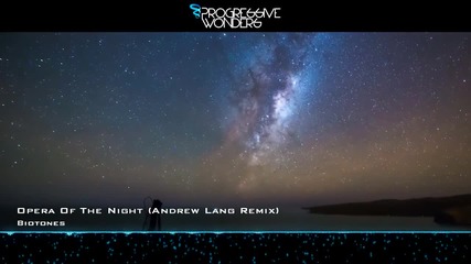 Biotones - Opera Of The Night