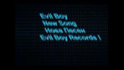 Evil Boy - Вълк Единак