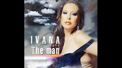 Ивана - The man