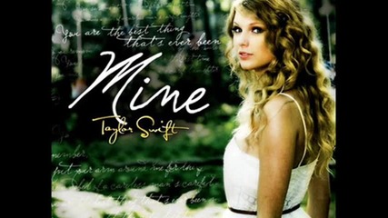 Taylor Swift - Mine