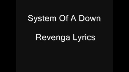 System Of A Down Revenga Lyrics