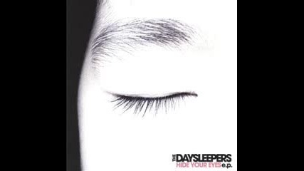 The Daysleepers - Loved by the Sun