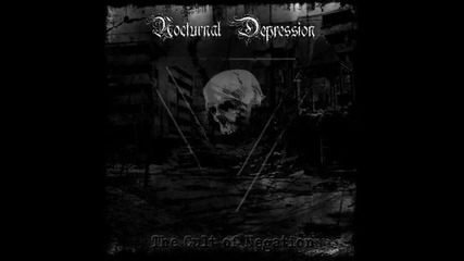 Nocturnal Depression - We're All Better Off Dead