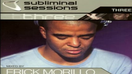 Subliminal Sessions 3 mixed by Eric Morillo - Disc 3
