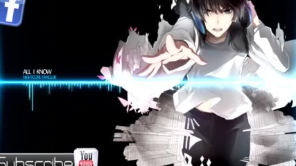 Nightcore - All I Know