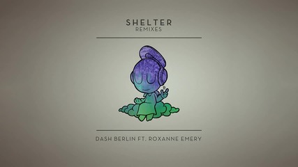 Dash Berlin feat. Roxanne_emery - Shelter / Photographer Remix