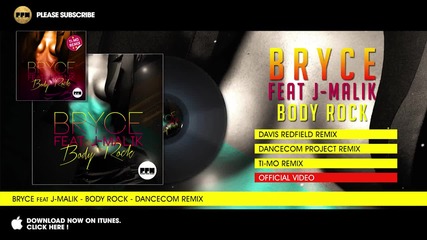 Bryce Ft. J-malik - Body Rock - Dancecom Remix