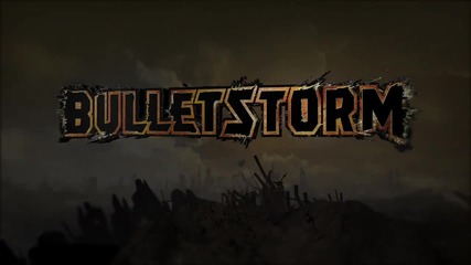 Bulletstorm Trailer 