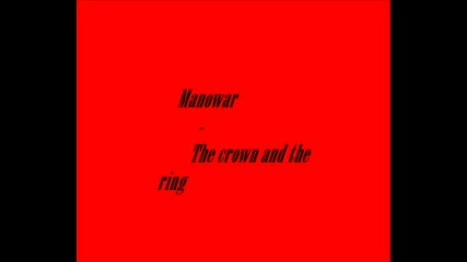 Manowar - The Crow And The Ring