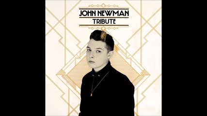 John Newman - Goodnight Goodbye