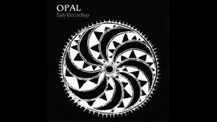 Opal - She's a diamond