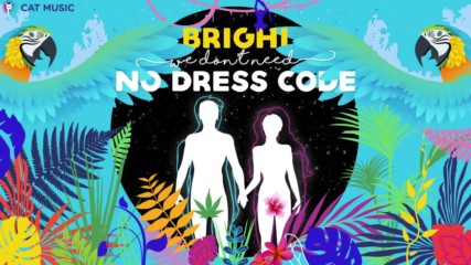 2016/ Brighi - No Dress Code (official single)