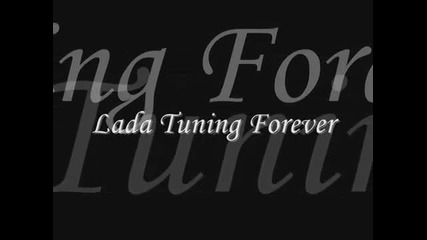 Lada tuning forever
