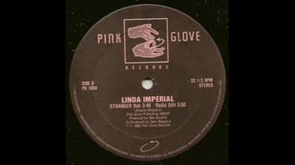 Linda Imperial - Stranger ( Club Mix ) 1985