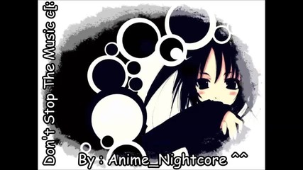 Nightcore - Don't Stop The Music