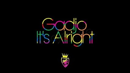 Gadjo - It s Alright (hq) 