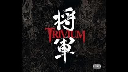 Trivium - Shogun - The Calamity