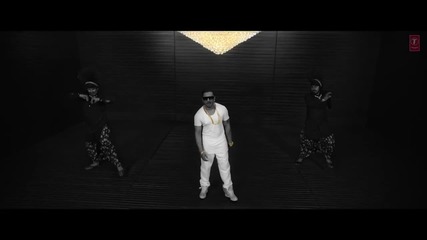 Индийска песен - Yo Yo Honey Singh - Issey Kehte Hain Hip Hop