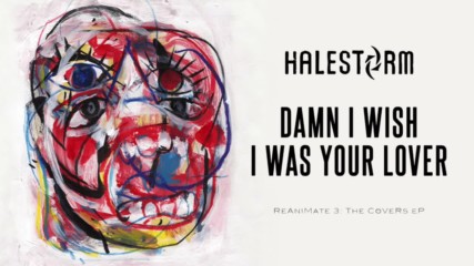 Halestorm - Damn I Wish I Was Your Lover ( Sophie B. Hawkins Cover) ( Official Audio)