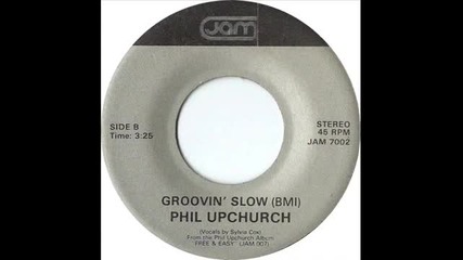 Phil Upchurch - Groovin Slow ( Extended Mix ) 1982