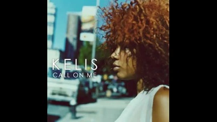 *2013* Kelis - Call on me