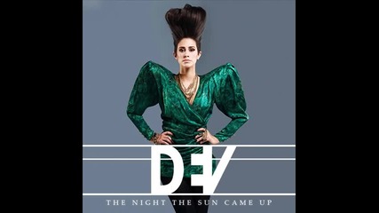 Dev - Lightspeed ( Album - The Night The Sun Came Up )