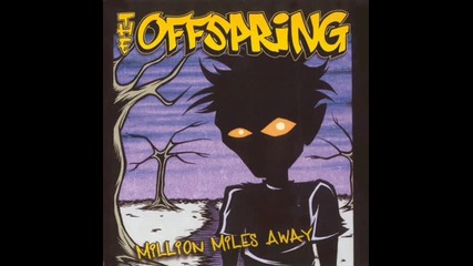 The Offspring - Million Miles Away (apollo 440 Remix) 