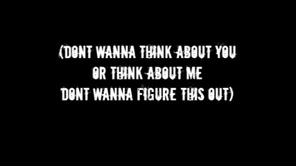 Simple Plan - Dont Wanna Think About You